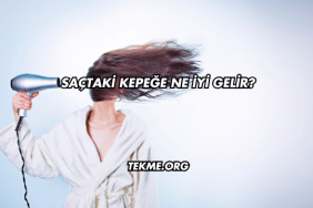 Saçtaki Kepeğe Ne İyi Gelir?