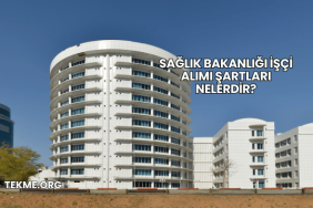 Sağlık Bakanlığı İşçi Alımı Şartları Nelerdir?