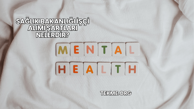 Sağlık Bakanlığı İşçi Alımı Şartları Nelerdir?