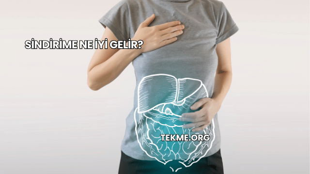 Sindirime Ne İyi Gelir?