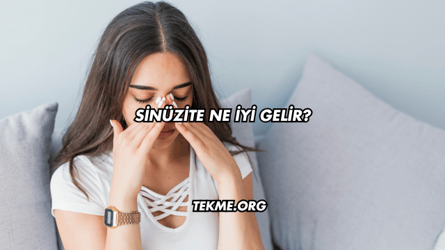 Sinüzite Ne İyi Gelir?