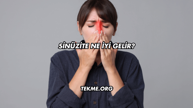 Sinüzite Ne İyi Gelir?