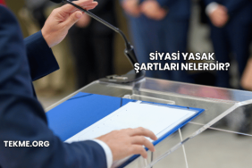 Siyasi Yasak Şartları Nelerdir?