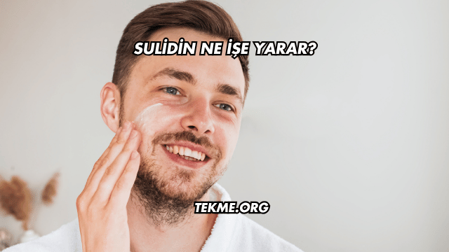 Sulidin Ne İşe Yarar?
