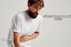 Sürekli Kusmaya Ne İyi Gelir?