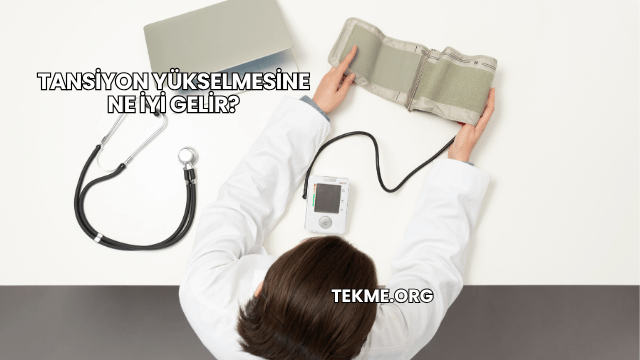 Tansiyon Yükselmesine Ne İyi Gelir?
