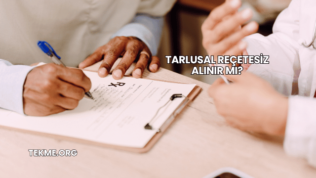 Tarlusal Reçetesiz Alınır mı?