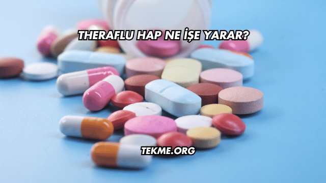 Theraflu Hap Ne İşe Yarar?