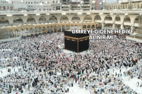 Umreye Gidene Hediye Alınır mı?