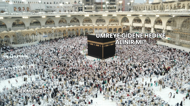 Umreye Gidene Hediye Alınır mı?