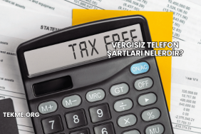 Vergisiz Telefon Şartları Nelerdir?