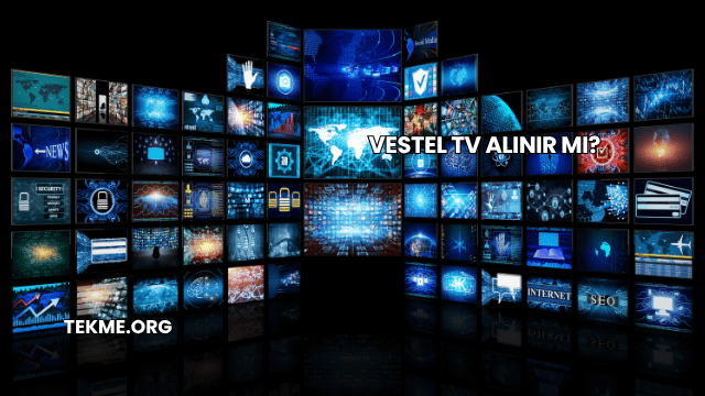 Vestel TV Alınır mı?