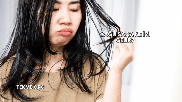 Yağlı Saça Ne İyi Gelir?