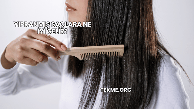 Yıpranmış Saçlara Ne İyi Gelir?