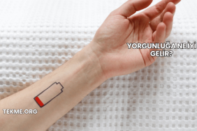 Yorgunluğa Ne İyi Gelir?