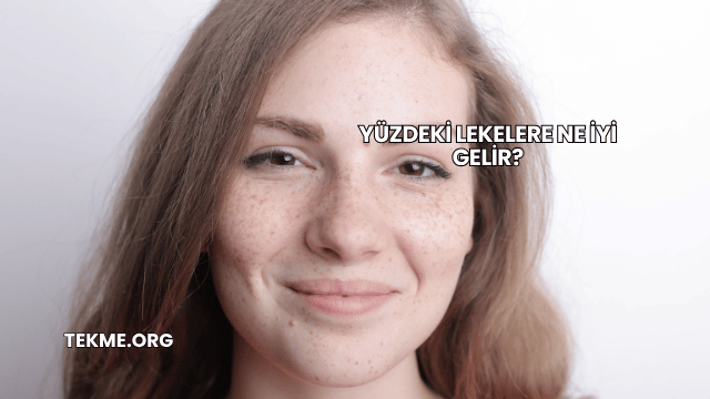 Yüzdeki Lekelere Ne İyi Gelir?