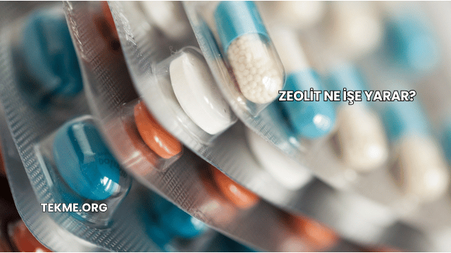 Zeolit Ne İşe Yarar?
