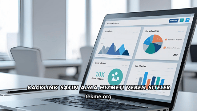 Backlink Satın Alma Hizmeti Veren Siteler