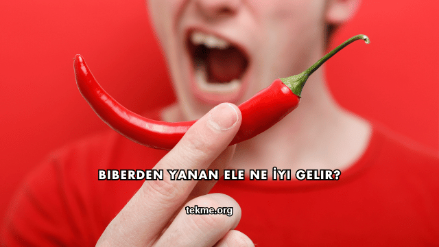 Biberden Yanan Ele Ne İyi Gelir?