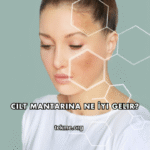 Cilt Mantarına Ne İyi Gelir?