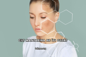 Cilt Mantarına Ne İyi Gelir?