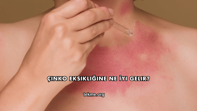 Çinko Eksikliğine Ne İyi Gelir?