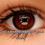 Göz Kararmasına Ne İyi Gelir?