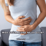 Mide Geğirmesine Ne İyi Gelir?
