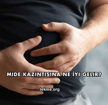 Mide Kazıntısına Ne İyi Gelir?
