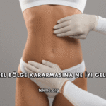 Özel Bölge Kararmasına Ne İyi Gelir?