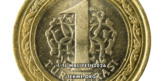 1 Tl Maliyeti 2026