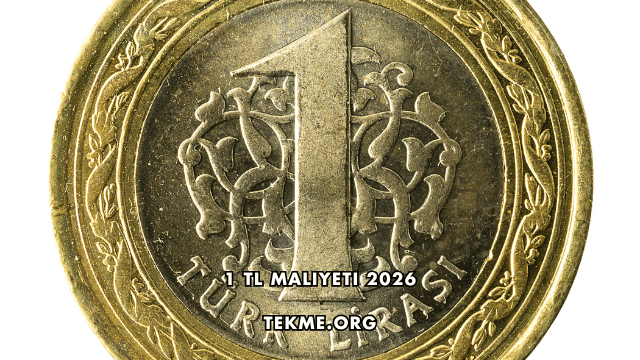 1 Tl Maliyeti 2026