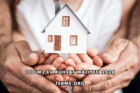 100 m2 Ev Ruhsat Maliyeti 2026