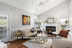 100 m2 Prefabrik Ev Maliyeti 2026