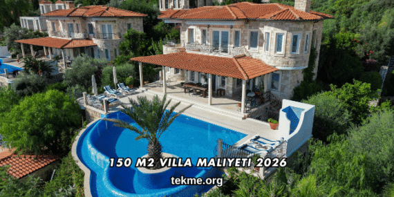 150 M2 Villa Maliyeti 2026