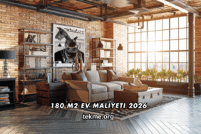 180 m2 Ev Maliyeti 2026