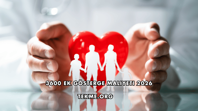 3600 Ek Gösterge Maliyeti 2026