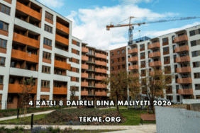4 Katlı 8 Daireli Bina Maliyeti 2026