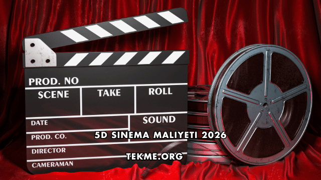 5D Sinema Maliyeti 2026