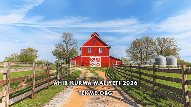 Ahır Kurma Maliyeti 2026