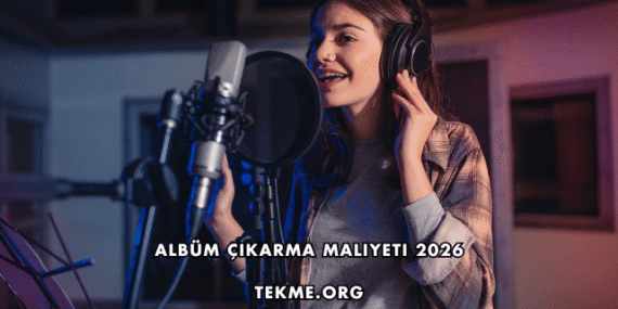Albüm Çıkarma Maliyeti 2026