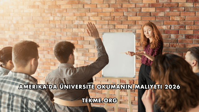Amerika'da Üniversite Okumanın Maliyeti 2026
