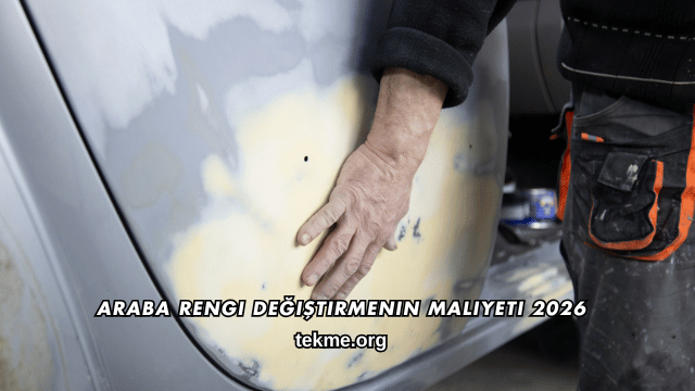 Araba Rengi Değiştirmenin Maliyeti 2026