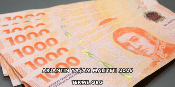 Arjantin Yaşam Maliyeti 2026