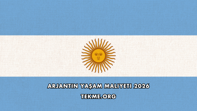 Arjantin Yaşam Maliyeti 2026
