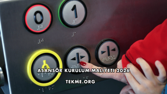 Asansör Kurulum Maliyeti 2026