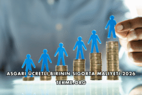 Asgari Ücretli Birinin Sigorta Maliyeti 2026