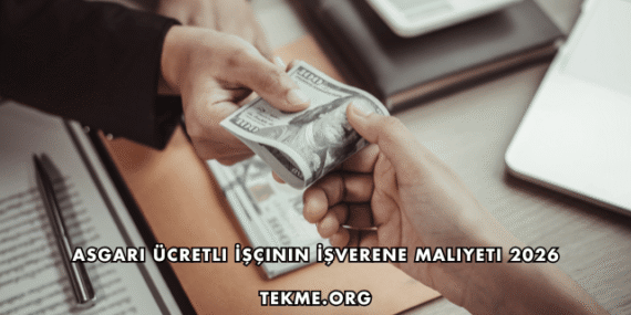 Asgari Ücretli İşçinin İşverene Maliyeti 2026