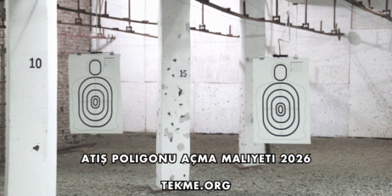 Atış Poligonu Açma Maliyeti 2026