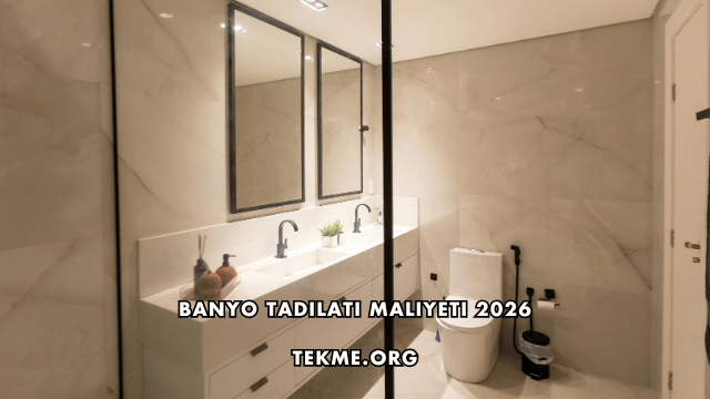 Banyo Tadilatı Maliyeti 2026